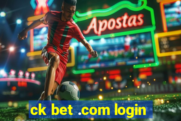 ck bet .com login